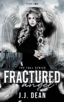 Fractured Angel (The Fall Book 2) Read online
