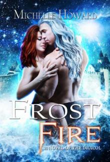 Frost Fire (A Novel of the Dracol Book 3) Read online