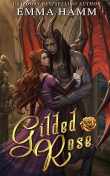 Gilded Rose: A Beauty and the Beast Retelling (Celestials Book 1) Read online