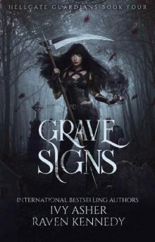 Grave Signs (Hellgate Guardians Book 4) Read online