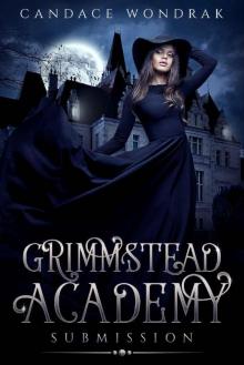 Grimmstead Academy: Submission Read online