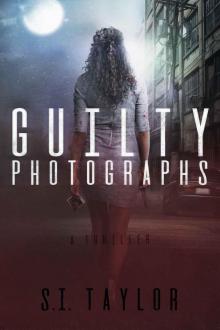 Guilty Photographs Read online