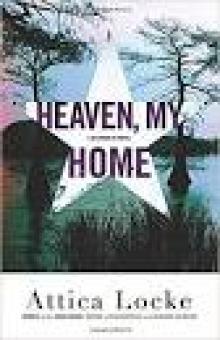 Heaven, My Home Read online