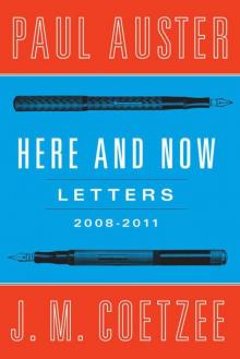 Here and Now: Letters (2008-2011) Read online
