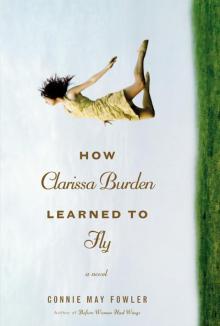 How Clarissa Burden Learned to Fly Read online