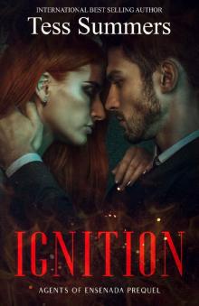 Ignition: Agents of Ensenada Prequel Read online