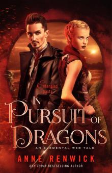 In Pursuit of Dragons Read online