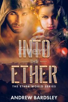 Into the Ether Read online