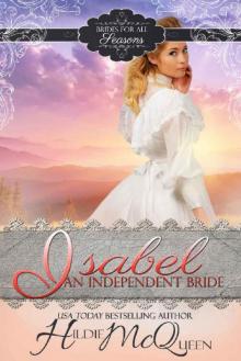 Isabel, An Independent Bride Read online