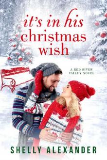It's In His Christmas Wish (A Red River Valley Novel Book 7) Read online
