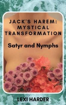 Jack's Harem- Mystical Transformation Read online