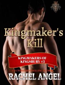 Kingmaker's Kill: A RH Paranormal Fantasy Bully Romance (Kingmakers of Kingsbury Book 3) Read online