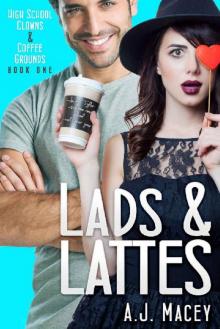 Lads & Lattes (High School Clowns & Coffee Grounds Book 1) Read online