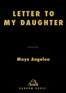 Letter to My Daughter Read online