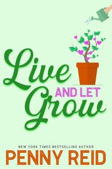 Live and Let Grow Read online