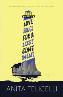 Love Songs for a Lost Continent Read online
