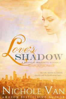 Love's Shadow (Brothers Maledetti Book 2)