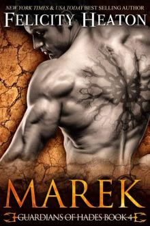 Marek: Guardians of Hades Series Book 4 Read online