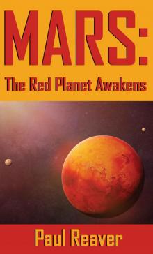 Mars- The Red Planet Awakens Read online