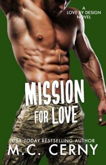 Mission For Love (Love By Design Book 6) Read online