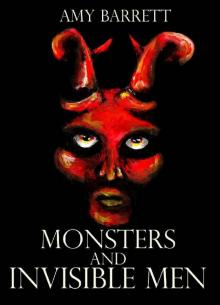Monsters and Invisible Men (Lost Souls Book 1)