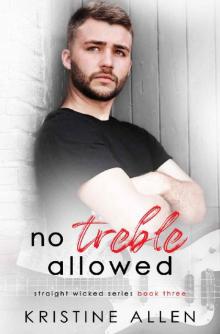 No Treble Allowed: A Straight Wicked Novel Read online
