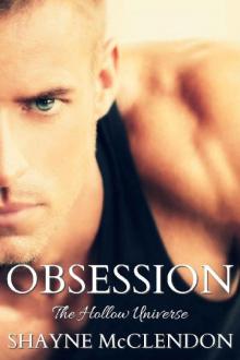 Obsession: The Hollow Universe Read online
