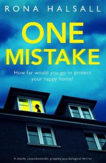 One Mistake: A totally unputdownable gripping psychological thriller Read online