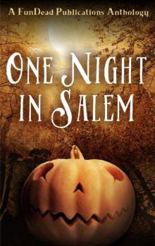 One Night in Salem Read online