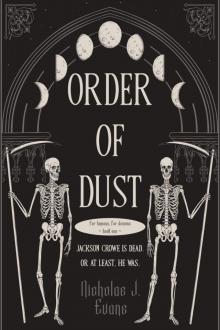 Order of Dust Read online
