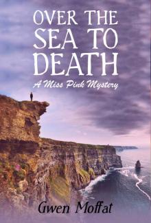 Over the Sea to Death Read online
