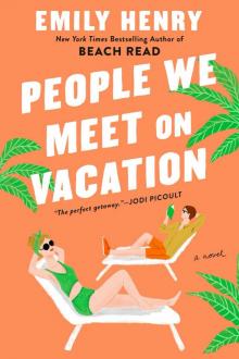 People We Meet on Vacation Read online