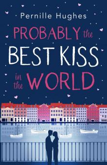 Probably the Best Kiss in the World Read online