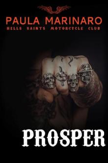 Prosper (Hells Saints MC Book 7)