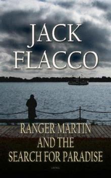 Ranger Martin (Book 3): Ranger Martin and the Search for Paradise Read online