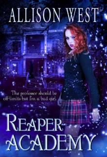 Reaper Academy: A Dark Forbidden Romance Read online