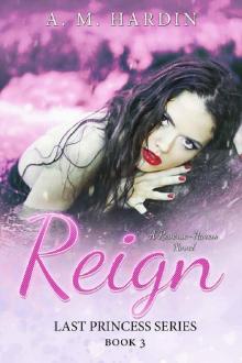 Reign (Last Princess Book 3) Read online