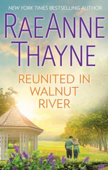 Reunited in Walnut River Read online