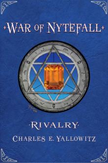 Rivalry (War of Nytefall Book 3) Read online