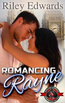 Romancing Rayne Read online