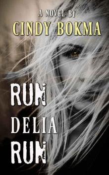 Run Delia Run