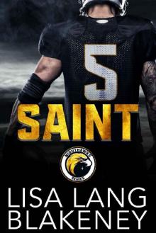 Saint: A Football Romance (The Nighthawk Series Book 1) Read online
