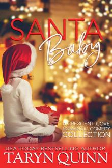Santa Baby: a Crescent Cove Romantic Comedy Collection Read online