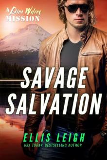 Savage Salvation: A Dire Wolves Mission Read online