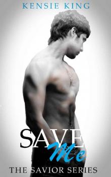 Save Me (Savior Series): Contemporary Gay Romance Read online