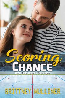 Scoring Chance (Utah Fury Hockey Book 9) Read online