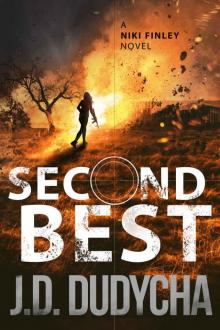 Second Best: A Niki Finley Novel (A Niki Finley Thriller Book 2)