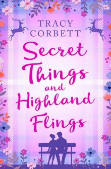 Secret Things and Highland Flings Read online