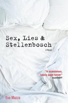 Sex, Lies & Stellenbosch Read online