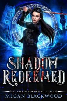 Shadow Redeemed Read online